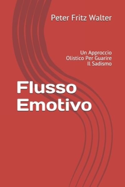 Cover for Peter Fritz Walter · Flusso Emotivo (Taschenbuch) (2020)