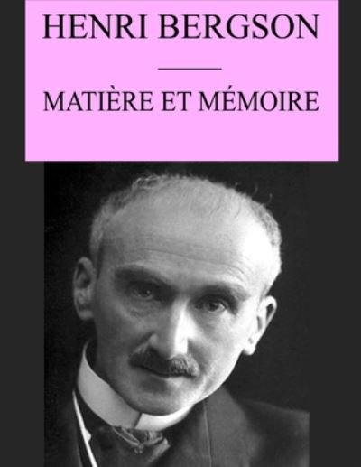 Cover for Henri Bergson · Matiere et Memoire (Paperback Book) (2020)