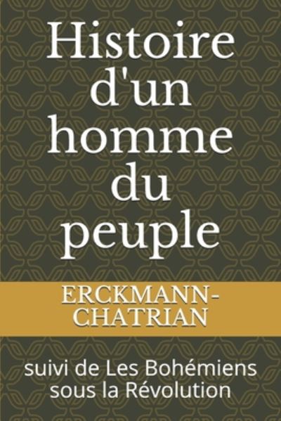 Cover for Erckmann-Chatrian · Histoire d'un homme du peuple (Paperback Book) (2020)