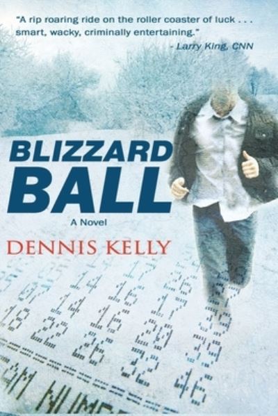 Cover for Dennis Kelly · Blizzard Ball (Paperback Book) (2020)