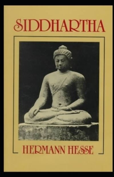 Siddhartha - Hermann Hesse - Boeken - Independently Published - 9798732477078 - 3 april 2021