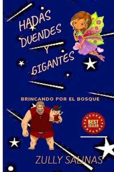 Cover for Aurora Zully Salinas Moris · Duendes Hadas y Gigantes: bricando por el bosque (Paperback Book) (2022)