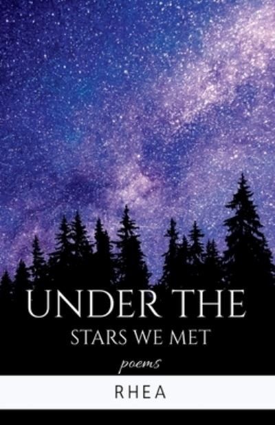 Cover for Rhea · Under the stars we met (Paperback Bog) (2021)