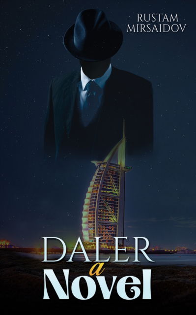 Cover for Rustam Mirsaidov · Daler: A Novel (Paperback Book) (2024)