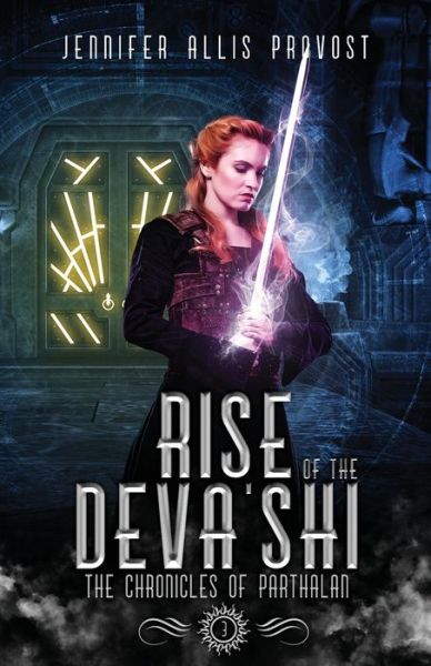 Cover for Jennifer Allis Provost · Rise of the Deva'Shi (Paperback Book) (2017)