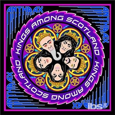 Cover for Anthrax · Kings Among Scotland (CD) (2018)