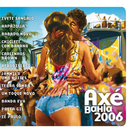 Cover for Various Artists · Axé Bahia 2006 (CD) (2023)