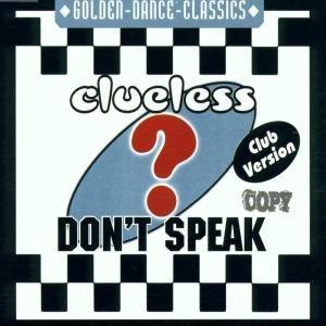 Dont Speak - Clueless - Musique - ZYX - 0090204993079 - 4 décembre 2000