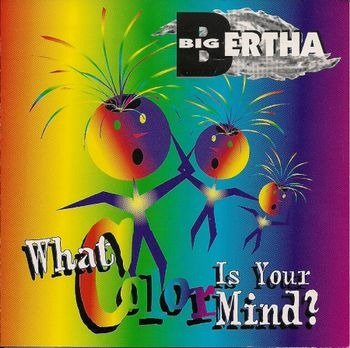 Cover for Big Bertha · What Color is Your Mind (CD) (2023)