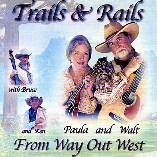From Way out West - Trails & Rails - Musikk - CD Baby - 0634479407079 - 24. oktober 2006