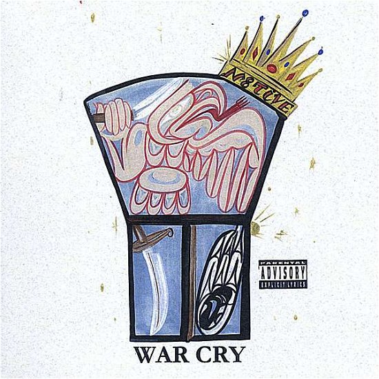 Cover for N8tive · War Cry (CD) (2008)