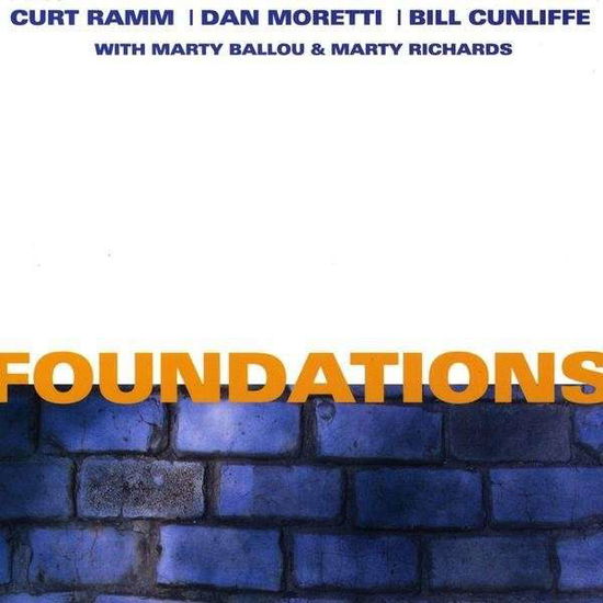 Foundations - Ramm,curt & Moretti / Cunliffe - Musique -  - 0753182118079 - 5 mai 2009