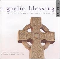 Cover for Choir of St Mary's Cathedral Edinburgh / Owens · Gaelic Blessing (CD) (2006)