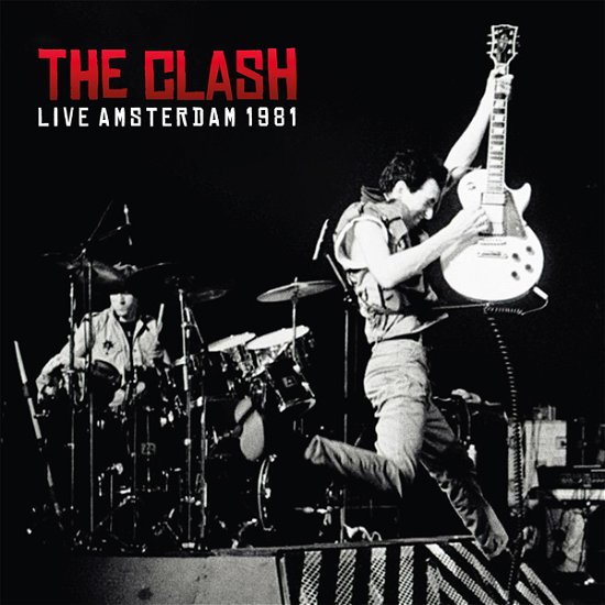 Cover for The Clash · Live Amsterdam 1981 (LP) (2023)