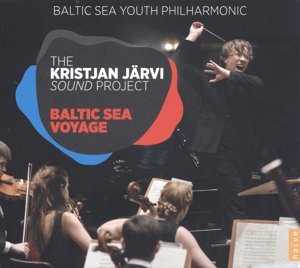Cover for Sibelius / Jarvi / Baltic Sea Youth Philharmonic · Kristjan Jarvi Sound Project - Baltic Sea Voyage (CD) (2015)