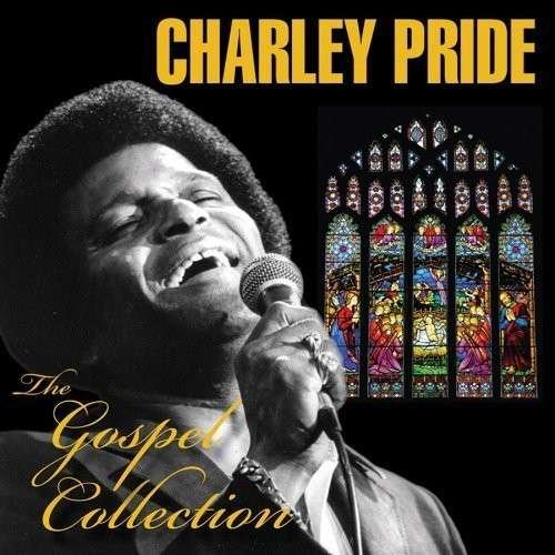 Cover for Charley Pride · The Gospel Collection (CD) (2014)