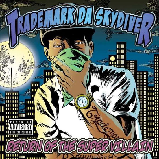 Cover for Trademark Da Skydiver · Return Of The Supervillain (CD) (2014)