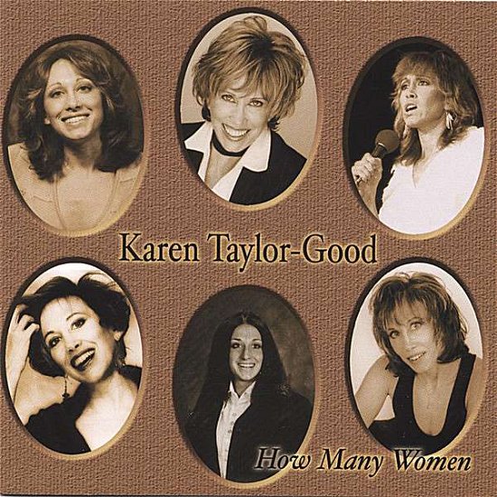 How Many Women - Karen Taylor-good - Music - Insight Records - 0880557010079 - April 18, 2006