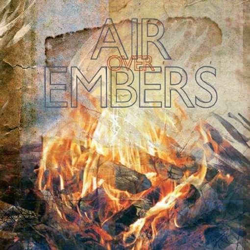 Air over Embers - Michael Collins - Music - Michael Collins - 0884501675079 - February 7, 2012