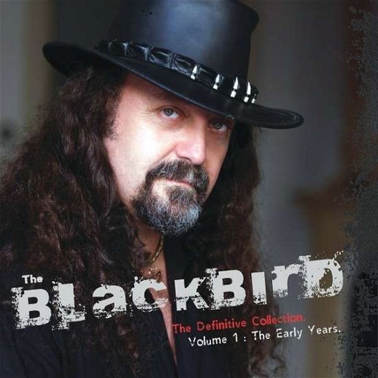 Cover for Blackbird · The Definitive Collection Vol. 1: the Early Years (CD) (2013)