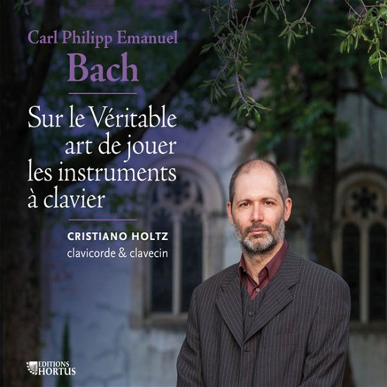 Cover for C.P.E. Bach · On the Proper Manner of Playing Keyboard (CD) (2014)