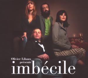 Cover for Olivier Libaux · Imbecile (CD) [Digipak] (2010)