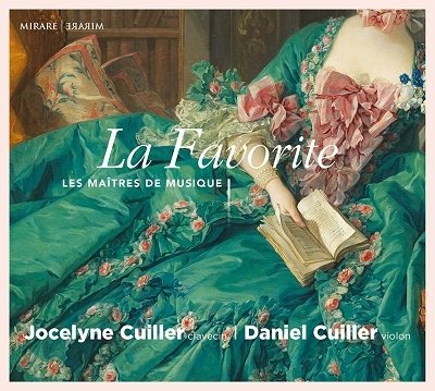 La Favorite: Les Maitres De Musique - Cuiller, Jocelyne / Cuiller, Daniel - Musikk - MIRARE - 3760127226079 - 10. mars 2023