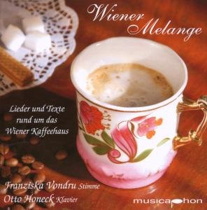 Cover for Wiener Melange: Texts &amp; Songs About Wiener Kaffeeh (CD) (2009)
