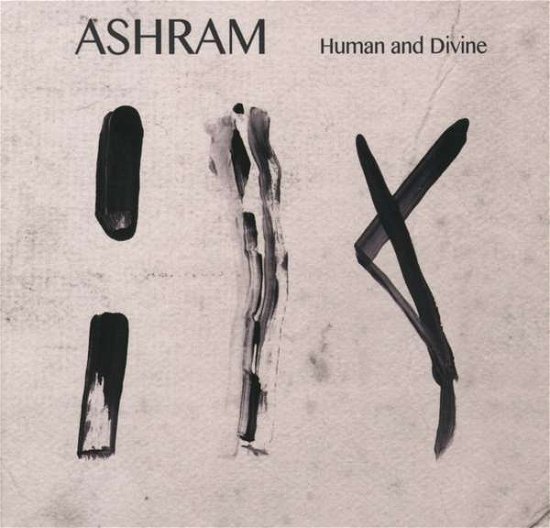 Ashram · Human & Divine (CD) [Digipak] (2018)