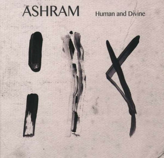 Human & Divine - Ashram - Musiikki - DARK VINYL - 4013438021079 - perjantai 21. syyskuuta 2018