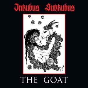 Goat - Inkubus Sukkubus - Music - ALICE IN WONDERLAND - 4250137262079 - March 15, 2012