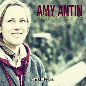 Cover for Amy Antin · Already Spring (CD) (2015)