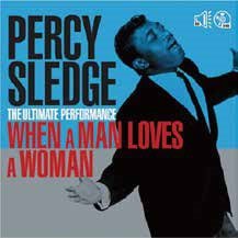 The Ultimate Performance - when a Man Loves a Woman - Percy Sledge - Music - GOLDENLANE - 4526180523079 - June 17, 2020
