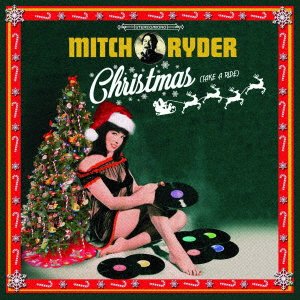 Christmas (take A Ride) - Mitch Ryder - Musique - UNIVERSAL - 4526180552079 - 8 janvier 2021