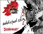 Cover for Scapegoat · Addicted Skin &lt;limited&gt; (CD) [Japan Import edition] (2010)