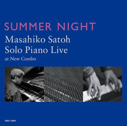 Summer Night Masahiko Satoh Solo Piano Live at New Combo - Satoh Masahiko - Muzyka - SANCHA MUSIC - 4582315820079 - 14 kwietnia 2010