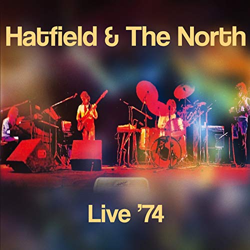 Cover for Hatfield &amp; the North · Live '74 (CD) [Japan Import edition] (2019)