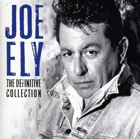 Cover for Joe Ely · Definitive Collection (CD) (2013)