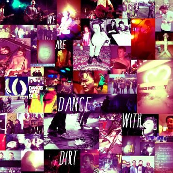 Cover for Dance With Dirt · We Are Dance With Dirt (CD) (2013)