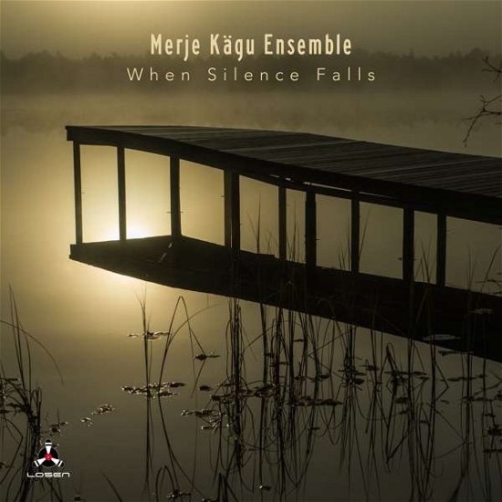 Cover for Merje Kagu Ensemble · When Silence Falls (CD) [Digipak] (2018)