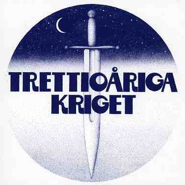 Trettioåriga Kriget - Trettioåriga Kriget - Música - Mellotronen - 7320470067079 - 10 de octubre de 2009