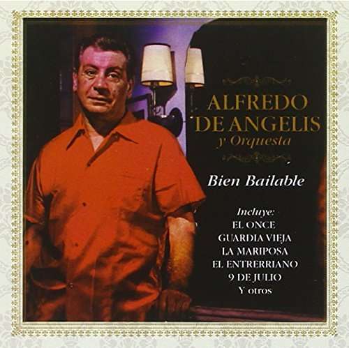 Bien Bailable - Alfredo De Angelis - Music - FOGO - 7798084656079 - April 19, 2011