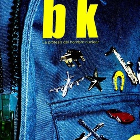 Cover for Bk · La Protesis Del Hombre Nuclear (CD) (2011)