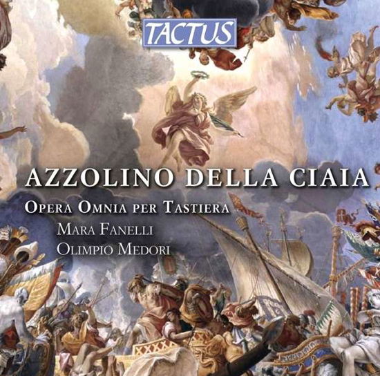 Cover for Della Ciaia Azzolino · Complete Keyboard Works (CD) (2016)