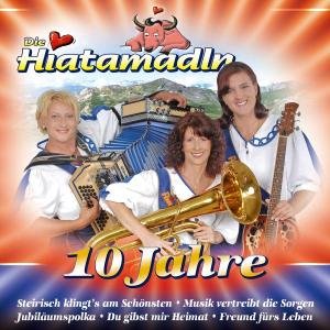 10 Jahre - Die Hiatamadln - Música - TYROLIS - 9003549523079 - 10 de julio de 2006