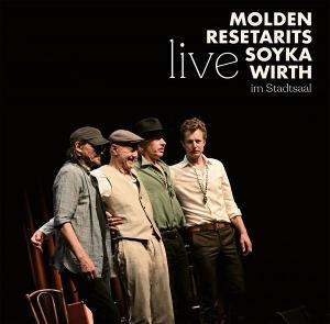 Cover for Molden, Ernst, Willi Resetrits, Walther Soyka · Live In Stadtsaal (CD) (2025)