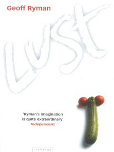 Cover for Geoff Ryman · Lust (Paperback Book) [New edition] (2002)