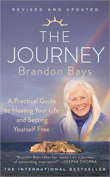 Cover for Brandon Bays · The Journey: A Practical Guide to Healing Your Life and Setting Yourself Free (Paperback Book) [New edition] (2012)