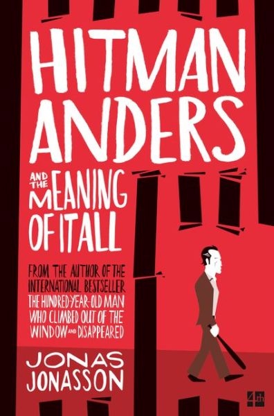 Cover for Jonas Jonasson · Hitman Anders and the Meaning of It All (Pocketbok) (2016)