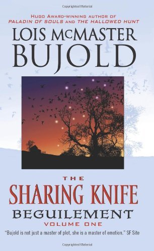 Cover for Lois McMaster Bujold · The Sharing Knife Volume One: Beguilement - The Sharing Knife series (Pocketbok) (2011)